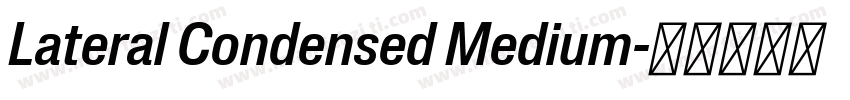Lateral Condensed Medium字体转换